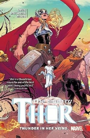 Bild des Verkufers fr Mighty Thor, Volume 1. Thunder in her Veins zum Verkauf von Rheinberg-Buch Andreas Meier eK