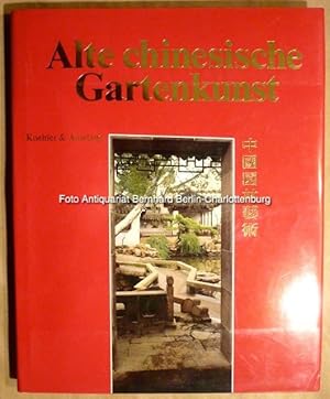 Bild des Verkufers fr Alte chinesische Gartenkunst zum Verkauf von Antiquariat Bernhard