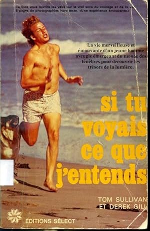 Seller image for Si tu voyais ce que j'entends for sale by Librairie Le Nord