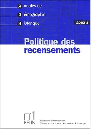 Bild des Verkufers fr Annales de Dmographie Historique N 1/2003 : Politique des recensements zum Verkauf von librairie philippe arnaiz