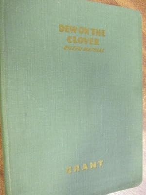 Imagen del vendedor de Dew On The Clover a la venta por Goldstone Rare Books