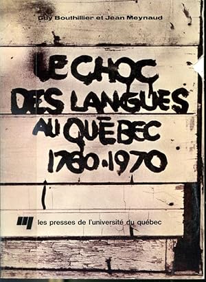 Bild des Verkufers fr Le choc des langues au Qubec - 1780 - 1970 zum Verkauf von Librairie Le Nord