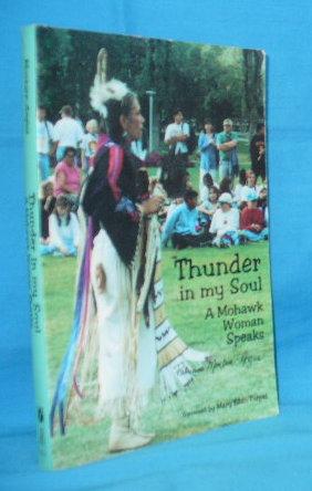 Bild des Verkufers fr Thunder in my Soul : A Mohawk Woman Speaks zum Verkauf von Alhambra Books