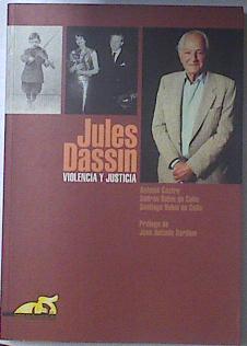 Bild des Verkufers fr Jules Dassin: violencia y justicia zum Verkauf von Almacen de los Libros Olvidados