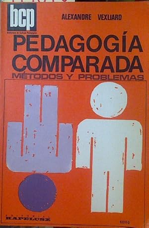 Imagen del vendedor de Pedagoga comparada Mtodos y problemas a la venta por Almacen de los Libros Olvidados