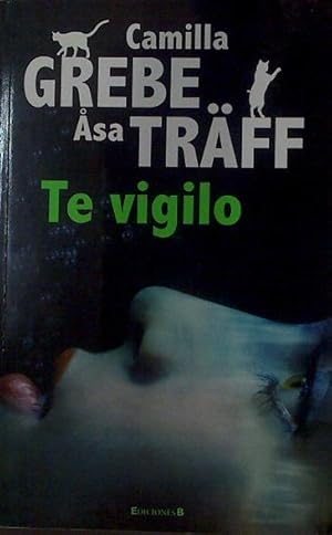 Imagen del vendedor de Te vigilo a la venta por Almacen de los Libros Olvidados