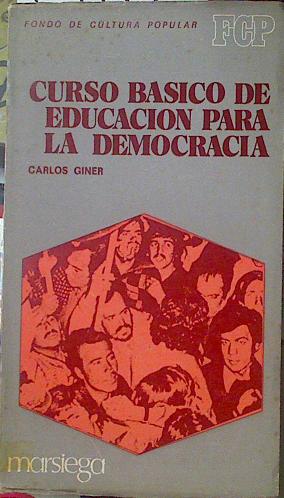 Seller image for Curso bsico de educacin para la democracia for sale by Almacen de los Libros Olvidados