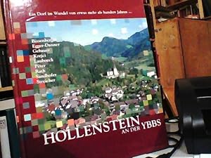 Hollenstein an der Ybbs. Ein Dorf im Wandel von etwas mehr als hundert Jahren.