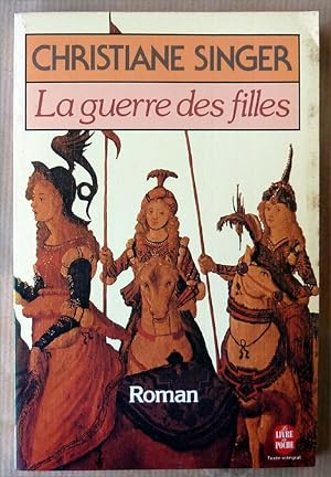 Image du vendeur pour La Guerre des Filles. mis en vente par librairie sciardet