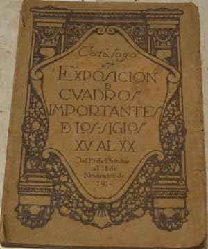 Catálogo de Exposición de cuadros importantes de los siglos XV al XX. Del 15 de octubre al 18 de ...