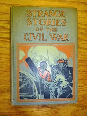 Strange Stories of the Civil War