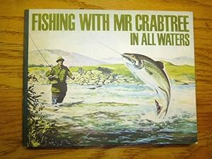 Fishing with Mr. Crabtree in all Waters