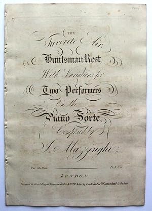 Imagen del vendedor de The Favorite Air, Huntsman Rest, with variations for two performers on the Piano Forte, composed by J Mazzinghi. a la venta por At the Sign of the Pipe