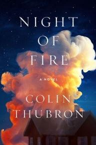 Image du vendeur pour Thubron, Colin | Night of Fire | Signed First Edition Copy mis en vente par VJ Books