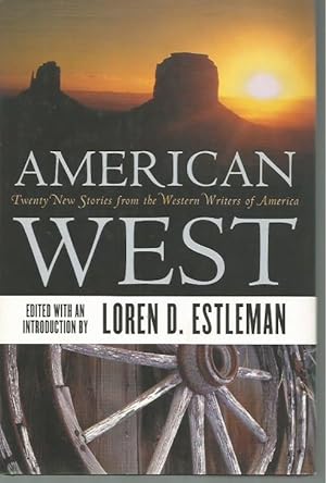 Seller image for American West: Twenty New Stories from the Western Writers of America for sale by Bookfeathers, LLC