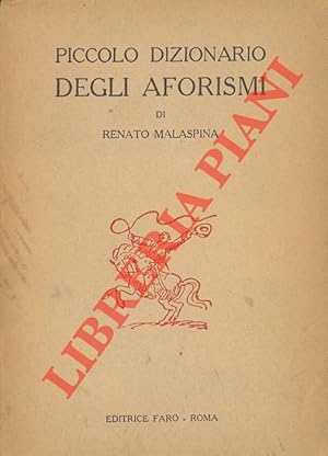 Piccolo dizionario degli aforismi.