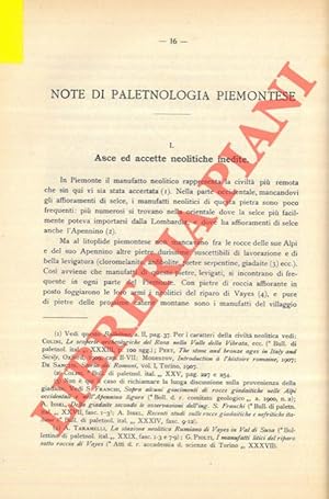 Bild des Verkufers fr Note di paletnologia piemontese. I. Asce ed accette neolitiche inedite. II. Spade preromane inedite. III. Ancora i neolitici di Villeneuve. IV. Tranchet di selce piromaca. zum Verkauf von Libreria Piani