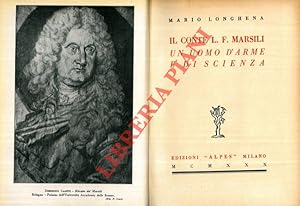 Seller image for Il Conte L.F. Marsili. Un uomo d'arme e di scienza. for sale by Libreria Piani