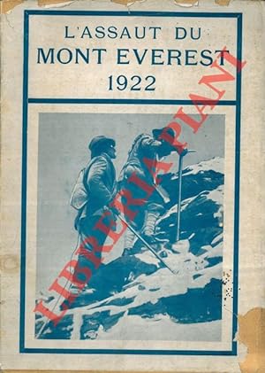 L'assaut du Mont Everest 1922 avec cartes et illustrations.