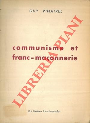 Communisme et franc-maçonnerie.