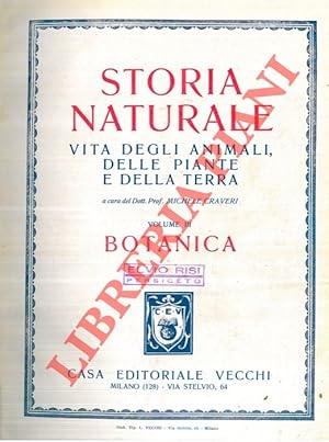 Seller image for Storia naturale. Vita degli animali, delle piante e della terra. Volume III. Botanica. for sale by Libreria Piani