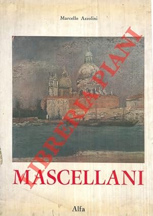 Seller image for Mascellani. for sale by Libreria Piani