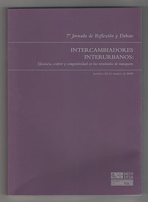 Immagine del venditore per Intercambiadores interurbanos: Eficiencia, confort y competitividad en las terminales de transporte. venduto da Librera El Crabo