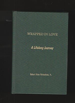 Wrapped in Love A Lifelong Journey