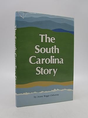 Bild des Verkufers fr The South Carolina Story zum Verkauf von Shelley and Son Books (IOBA)