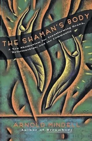 Seller image for The Shaman's Body (Paperback) for sale by Grand Eagle Retail