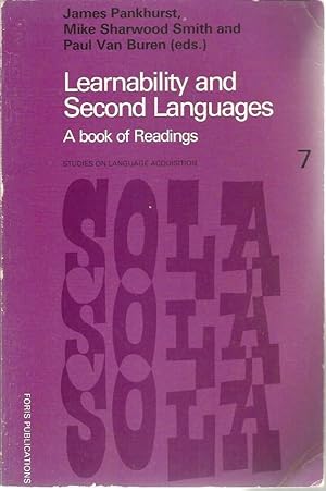 Imagen del vendedor de Learnability and Second Languages: A Book of Readings (Studies on Language Acquisition, Vol 7) a la venta por Black Rock Books