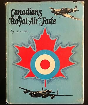 Seller image for Canadians in the Royal Air Force. (INSCRIBED ASSOCIATION COPY) for sale by Inno Dubelaar Books