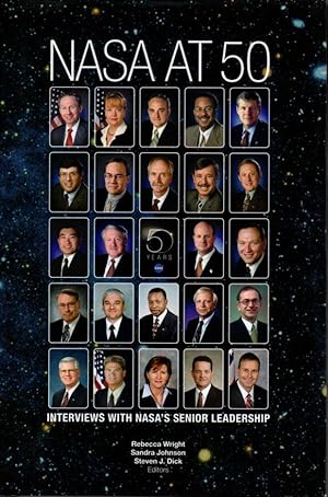 Immagine del venditore per NASA at 50: Interviews with NASA's Senior Leadership venduto da Clausen Books, RMABA
