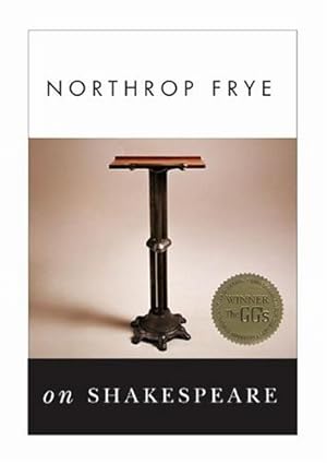 Seller image for Northrop Frye on Shakespeare.; Robert Sandler, ed for sale by J. HOOD, BOOKSELLERS,    ABAA/ILAB