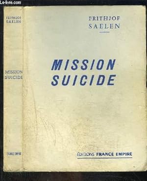 Bild des Verkufers fr MISSION SUICIDE zum Verkauf von Le-Livre