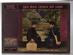 Image du vendeur pour Shiu Ming, Chinese Boy Scout World's Children Series Book 4 mis en vente par Recycled Books & Music