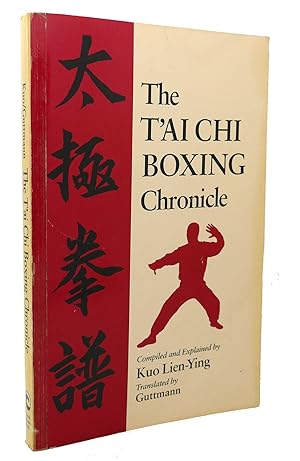 Immagine del venditore per THE T'AI CHI BOXING CHRONICLE venduto da Rare Book Cellar