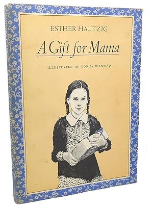 Imagen del vendedor de A GIFT FOR MAMA a la venta por Rare Book Cellar