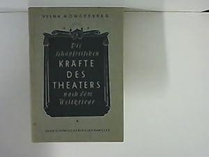 Bild des Verkufers fr Die schpferischen Krfte des Theaters nach dem Weltkriege. zum Verkauf von Zellibooks. Zentrallager Delbrck