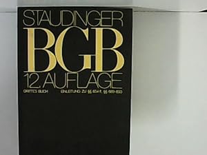 J. VON STAUDINGERS KOMMENTAR ZUM BÜRGERLICHEN GESETZBUCH MIT EINFÜHRUNGSGESETZ UND NEBENGESETZEN;...