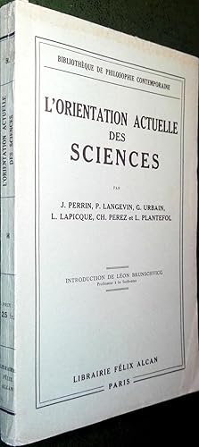 Seller image for L'Orientation actuelle des sciences for sale by Le Chemin des philosophes