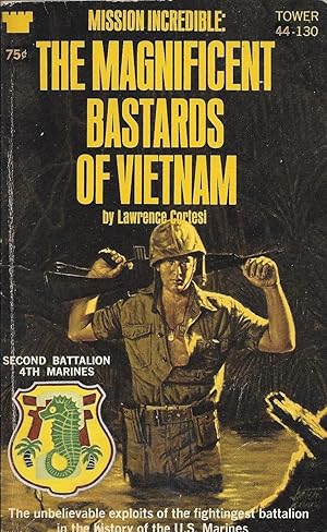 The Magnificent Bastards of Vietnam