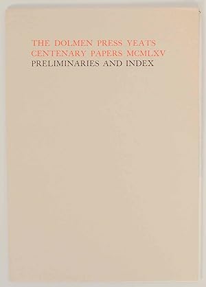 Seller image for The Dolmen Press Yeats Centenary Papers MCMLXV Preliminaries and Index for sale by Jeff Hirsch Books, ABAA