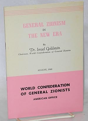 General Zionism in the New Era