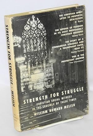 Seller image for Strength for struggle: Christian social witness in the crucible of our times for sale by Bolerium Books Inc.
