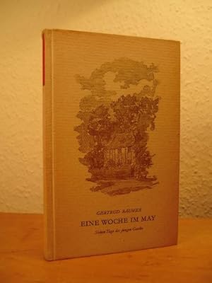 Seller image for Eine Woche im May. Sieben Tage des jungen Goethe for sale by Antiquariat Weber