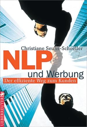 Bild des Verkufers fr NLP und Werbung zum Verkauf von Modernes Antiquariat an der Kyll