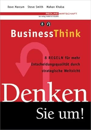 Immagine del venditore per Business Think - Denken Sie um! venduto da Modernes Antiquariat an der Kyll