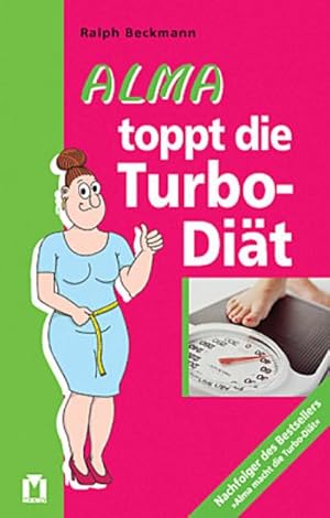 Bild des Verkufers fr Alma toppt die Turbo-Dit zum Verkauf von AHA-BUCH