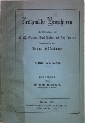 Bild des Verkufers fr Columbus; Zeitgeme Broschren, 8. Band, 9. u. 10. Heft; zum Verkauf von books4less (Versandantiquariat Petra Gros GmbH & Co. KG)